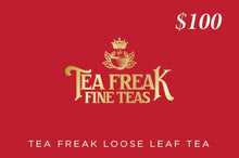 Load image into Gallery viewer, Tea Freak Gift Card
